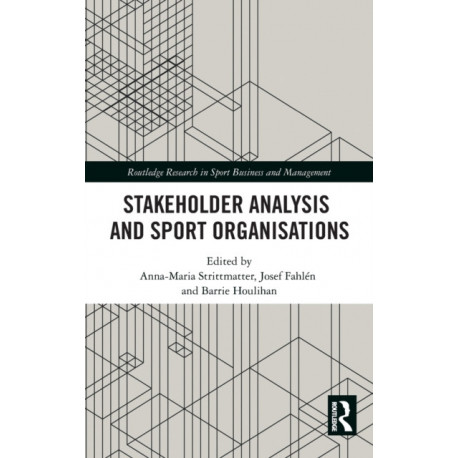 Stakeholder Analysis and Sport Organisations