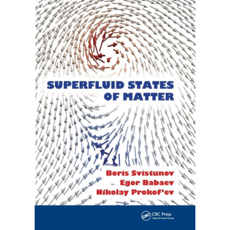 Superfluid States of Matter
