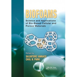 Biofoams: Science and Applications of Bio-Based Cellular and Porous Materials