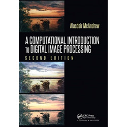 A Computational Introduction to Digital Image Processing