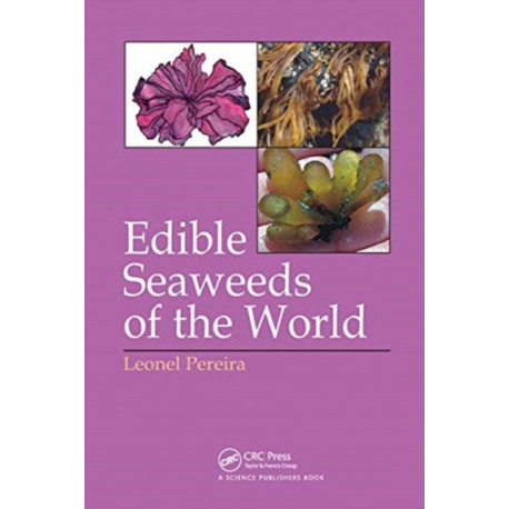 Edible Seaweeds of the World