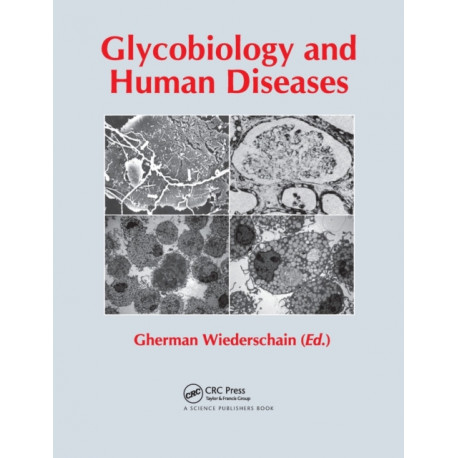 Glycobiology and Human Diseases