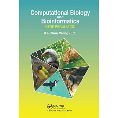 Computational Biology and Bioinformatics: Gene Regulation