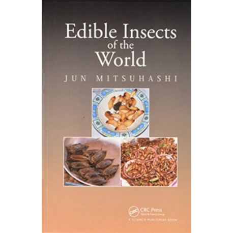 Edible Insects of the World