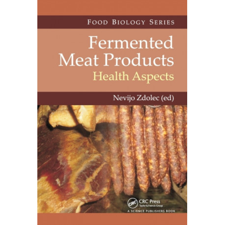 Fermented Meat Products: Health Aspects