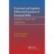 Functional and Impulsive Differential Equations of Fractional Order: Qualitative Analysis and Applications