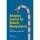 Adaptive Control for Robotic Manipulators