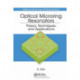 Optical Microring Resonators: Theory, Techniques, and Applications