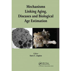Mechanisms Linking Aging, Diseases and Biological Age Estimation