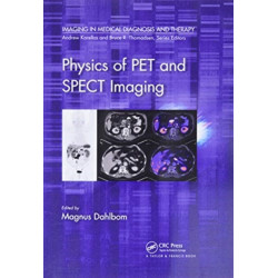 Physics of PET and SPECT Imaging