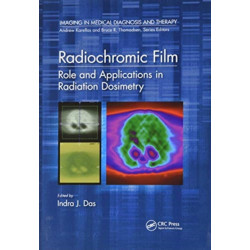 Radiochromic Film: Role and Applications in Radiation Dosimetry