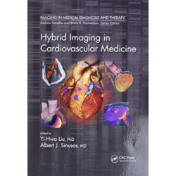 Hybrid Imaging in Cardiovascular Medicine