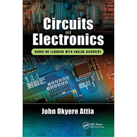 Circuits and Electronics: Hands-on Learning with Analog Discovery