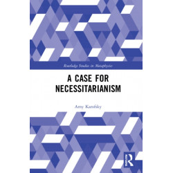 A Case for Necessitarianism