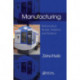 Manufacturing: Mathematical Models, Problems, and Solutions