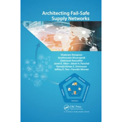Architecting Fail-Safe Supply Networks