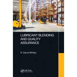 Lubricant Blending and Quality Assurance