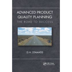 Advanced Product Quality Planning: The Road to Success