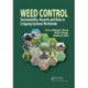 Weed Control: Sustainability, Hazards, and Risks in Cropping Systems Worldwide