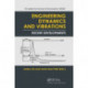 Engineering Dynamics and Vibrations: Recent Developments