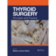 Thyroid Surgery: Principles and Practice
