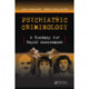 Psychiatric Criminology: A Roadmap for Rapid Assessment