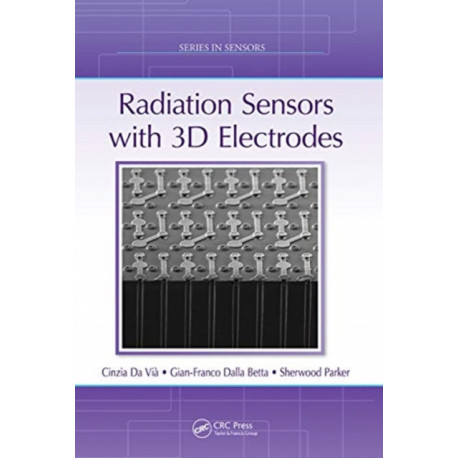 Radiation Sensors with 3D Electrodes