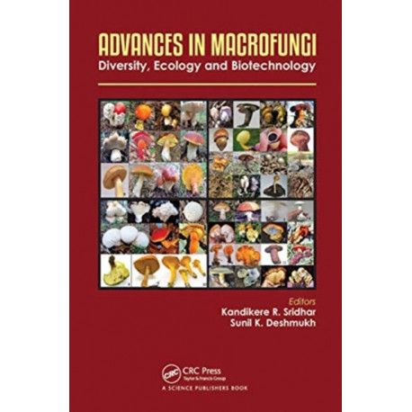 Advances in Macrofungi: Diversity, Ecology and Biotechnology