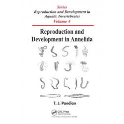 Reproduction and Development in Annelida: Series on: Reproduction and Development in Aquatic Invertebrates