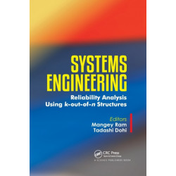 Systems Engineering: Reliability Analysis Using k-out-of-n Structures