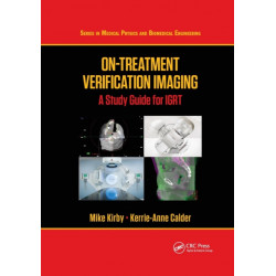 On-Treatment Verification Imaging: A Study Guide for IGRT