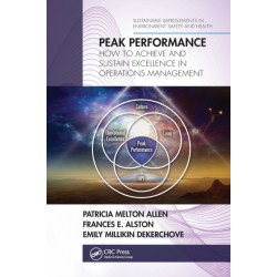 Peak Performance: How to Achieve and Sustain Excellence in Operations Management