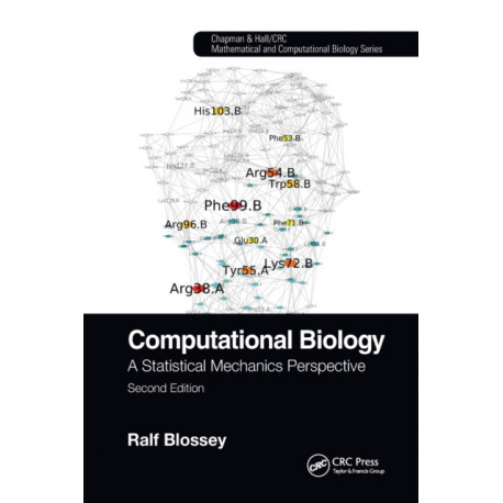 Computational Biology: A Statistical Mechanics Perspective, Second Edition