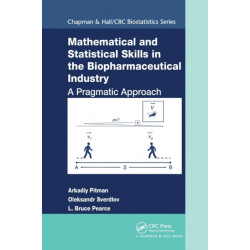 Mathematical and Statistical Skills in the Biopharmaceutical Industry: A Pragmatic Approach