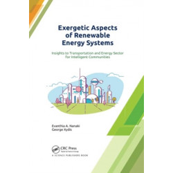 Exergetic Aspects of Renewable Energy Systems: Insights to Transportation and Energy Sector for Intelligent Communities