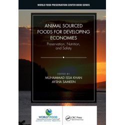 Animal Sourced Foods for Developing Economies: Preservation, Nutrition, and Safety