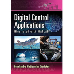 Digital Control Applications Illustrated with MATLAB®