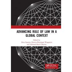 Advancing Rule of Law in a Global Context: Proceedings of the International Conference on Law and Governance in a Global Context (icLave 2017), November 1-2, 2017, Depok, Indonesia