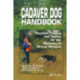 Cadaver Dog Handbook: Forensic Training and Tactics for the Recovery of Human Remains