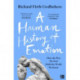A Human History of Emotion: How the Way We Feel Built the World We Know