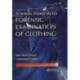 Scientific Protocols for Forensic Examination of Clothing