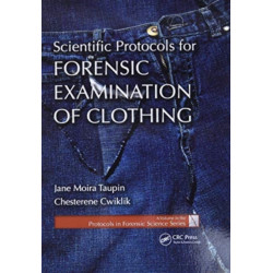 Scientific Protocols for Forensic Examination of Clothing
