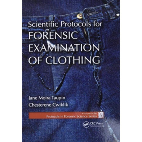 Scientific Protocols for Forensic Examination of Clothing