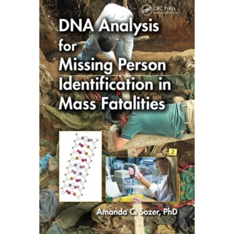 DNA Analysis for Missing Person Identification in Mass Fatalities