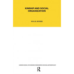 Kinship and Social Organisation: Together with 'The Genealogical Method of Anthropological Enquiry'