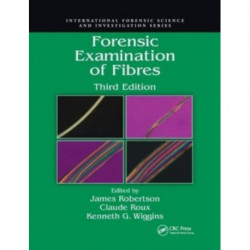 Forensic Examination of Fibres