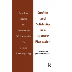 Conflict and Solidarity in a Guianese Plantation