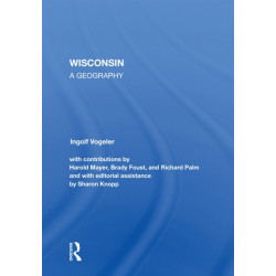 Wisconsin: A Geography