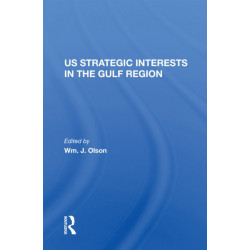 U.S. Strategic Interests In The Gulf Region