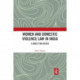 Women and Domestic Violence Law in India: A Quest for Justice